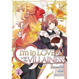 I'm in Love with the Villainess (Manga) Vol. 4 -- Inori